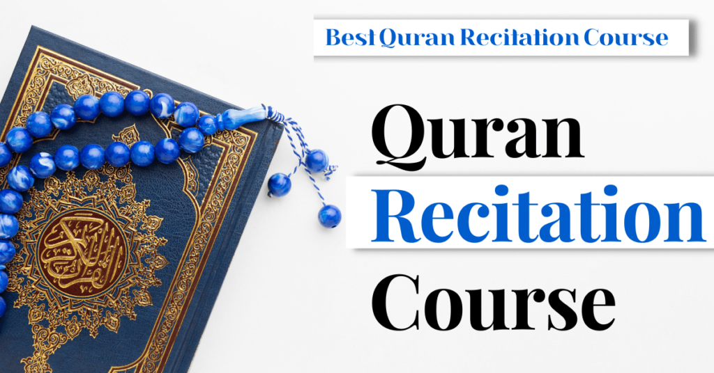 Online Quran Recitation Course