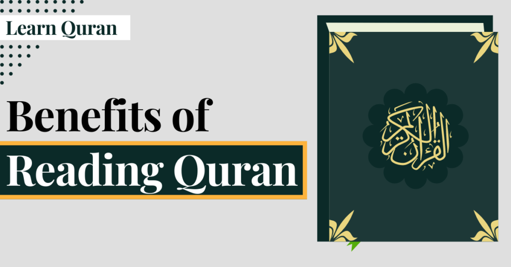 Benefits of Reading Quran