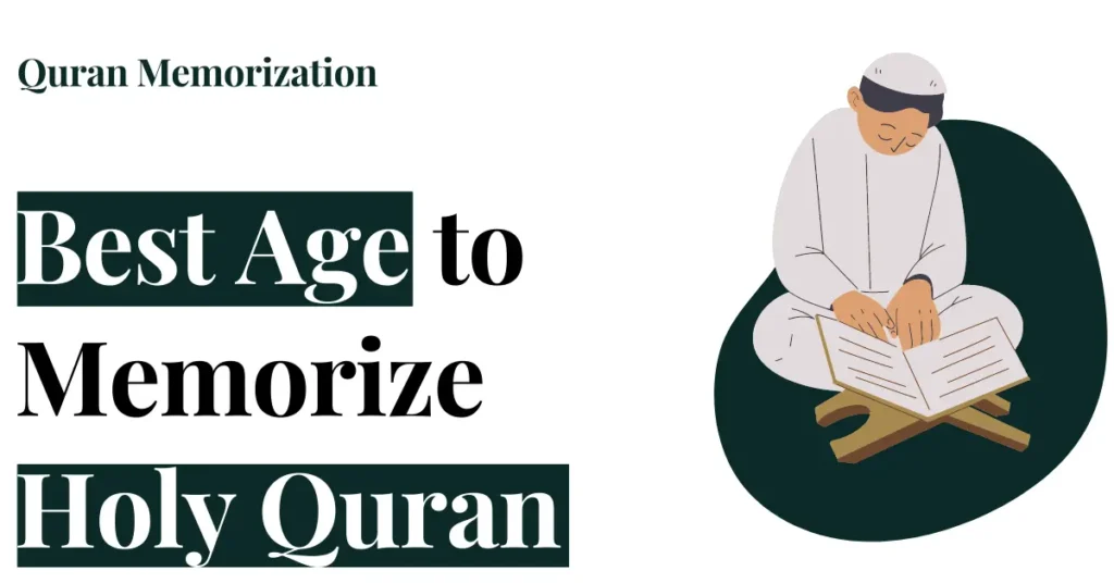 best age for quran memorization