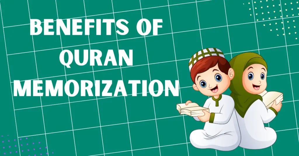 5 Amazing Benefits Of Quran Memorization